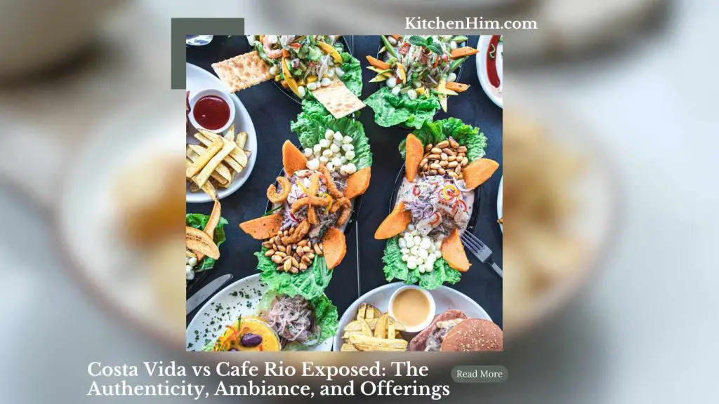 Costa Vida vs Cafe Rio Exposed The Authenticity, Ambiance, and Offerings Featured Image