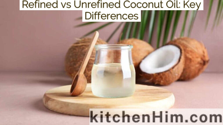 Refined vs Unrefined Coconut Oil: Key Differences