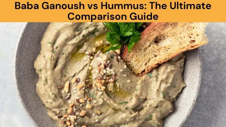 Baba Ganoush vs Hummus The Ultimate Comparison Guide